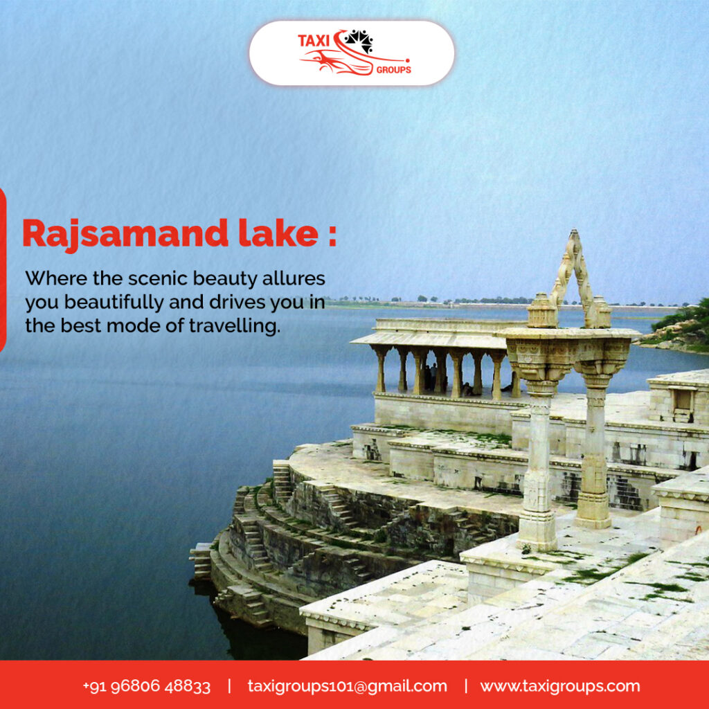 Rajsamand lake | Taxigroups